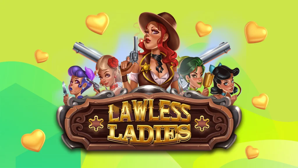 Female cowgirl characters from the SlotsLV online slot, Lawless Ladies, are centered, surrounded by golden love hearts.