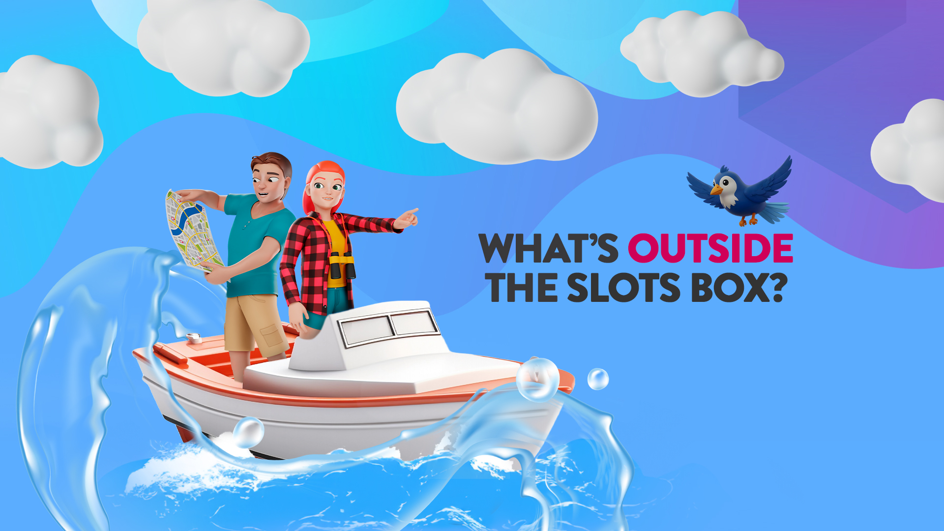 Two people are on a mini boat sailing through a blue sky to the left of text that says ‘What’s Outside the Slots Box?’ and a bird flying just above it.